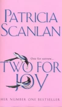 Two for Joy by Patricia Scanlan Paperback