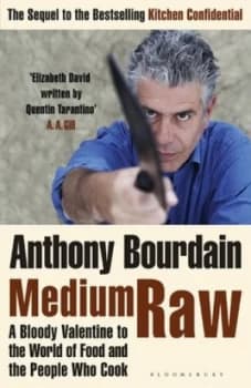 Medium Raw by Anthony Bourdain Paperback