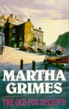 The Old Fox Deceivd by Martha Grimes Paperback