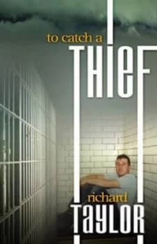 To Catch a Thief by Richard Taylor Paperback