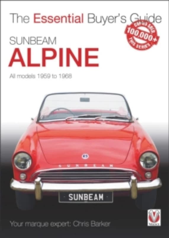 Sunbeam Alpine : All Models 1959 to 1968 Paperback / softback