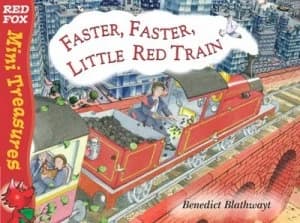 Faster Faster Little Red Train by Benedict Blathwayt Book