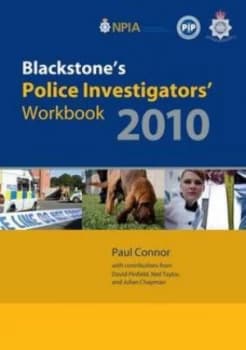 Blackstones Police Investigators Workbook 2010 by Paul Connor Paperback