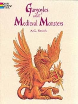 Gargoyles and Medieval Monsters by A. G. Smith Paperback