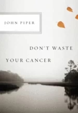 dont waste your cancer