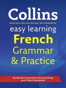 Collins French Grammar and Practice by Susanne Reichert and Daphne Day and Sabine Citron Paperback