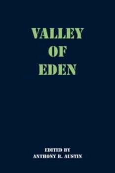 Valley of Eden by Anthony Austin Paperback