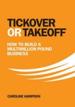 Tickover or Takeoff by Caroline Hampson Paperback