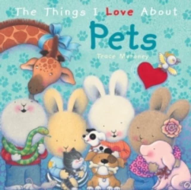 The Things I Love About Pets Hardback