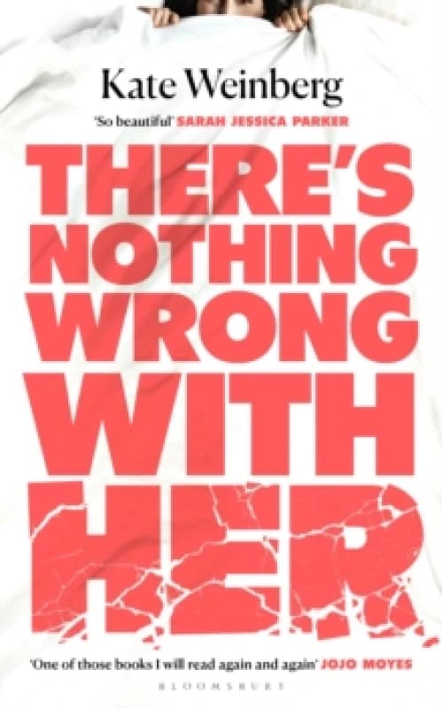 Theres Nothing Wrong With Her Hardback