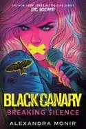 black canary breaking silence