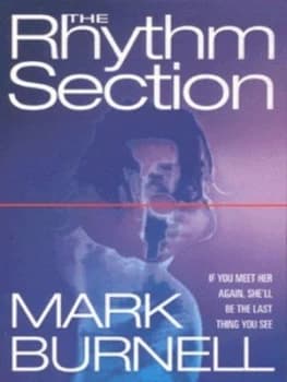 The Rhythm Section by Mark Burnell Paperback