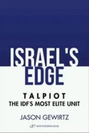 israels edge talpiot the idfs most elite unit