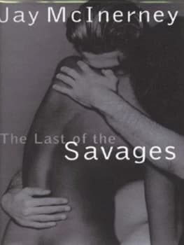 The Last of the Savages by Jay Mcinerney Hardback