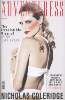 The Adventuress by Nicholas Coleridge Hardback