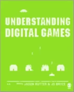 Understanding digital games - Jason Rutter - Paperback - Used