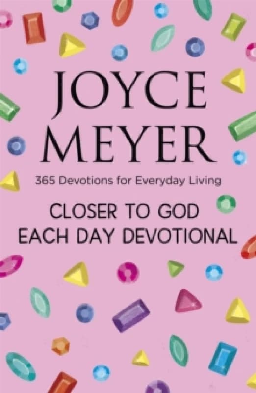 Closer to God Each Day Devotional : 365 Devotions for Everyday Living Paperback / softback