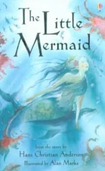 The Little Mermaid by Katie Daynes and Alan Marks and Alison Kelly and H. C Andersen Hardback