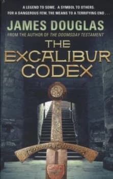 The Excalibur Codex by James Douglas Paperback