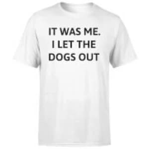 I Let The Dogs Out T-Shirt - White - 3XL