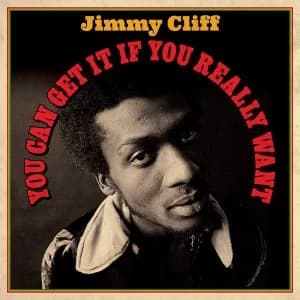 Jimmy Cliff - You Can Get It If You Really Want Vinyl