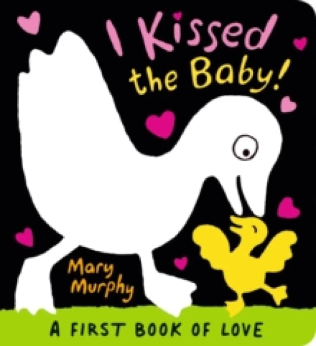 Mary Murphy I Kissed the Baby! Book Multi unisex