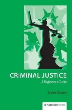 Criminal Justice by Bryan Gibson Paperback