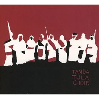 Tanda Tula Choir - Tanda Tula Choir CD