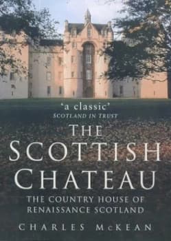 The Scottish Chateau by Charles Mckean Paperback