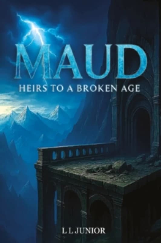 Maud Heirs to a broken age Paperback / softback