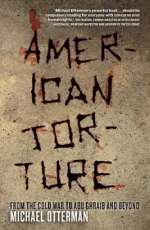 American torture by Michael Otterman
