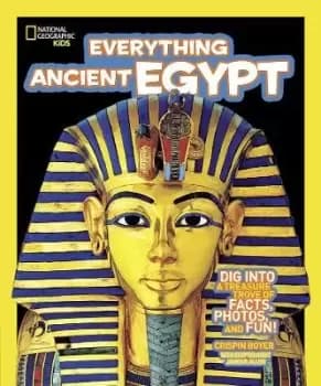 Everything Ancient Egypt by Crispin Boyer