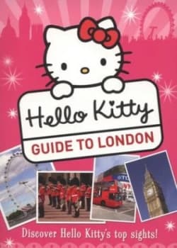 Hello Kitty Guide to London by Kirsty Neale Book