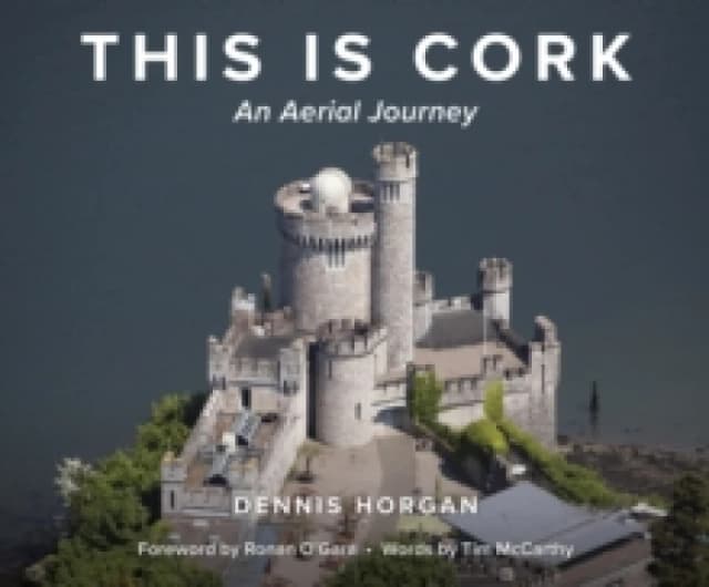 This is Cork: An Aerial Journey Hardback