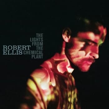 Robert Ellis - The Lights From the Chemical Plant CD
