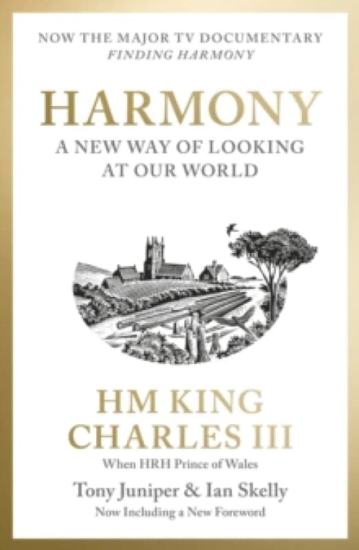Harmony : A New Way of Looking at Our World Paperback / softback