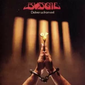 Budgie - Deliver Us From Evil CD