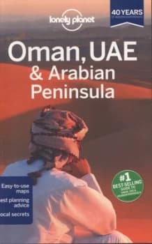 Oman UAE & Arabian Peninsula by Lonely Planet