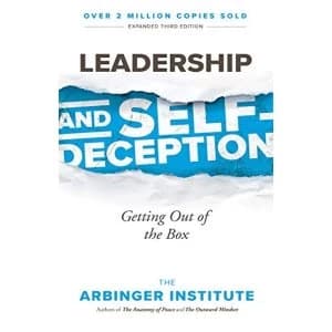 Leadership and Self-Deception Paperback / softback 2017
