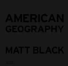 American Geography : A Reckoning with a Dream
