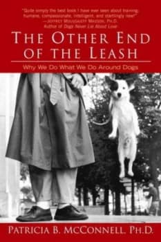 The Other End of the Leash by Patricia Mcconnell Ph.D. Paperback