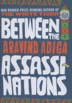 Between the Assassinations by Aravind Adiga Hardback