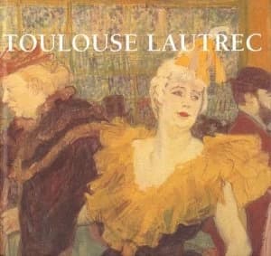 Toulouse Lautrec by Henri De Toulouse-Lautrec Hardback