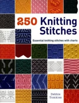 250 Knitting Stitches by Debbie Tomkies Book