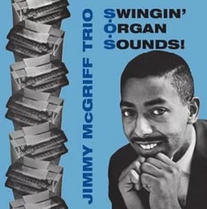 Swingin Organ Sounds by Jimmy McGriff Trio CD Album