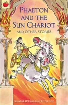 Phaeton and the Sun Chariot by Tony Ross Paperback