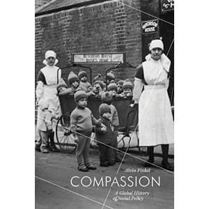 Compassion A Global History of Social Policy Paperback / softback 2018