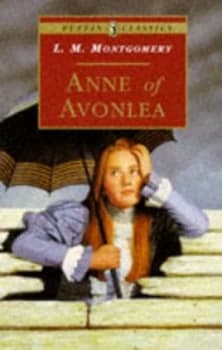 Anne of Avonlea by L. Montgomery Paperback