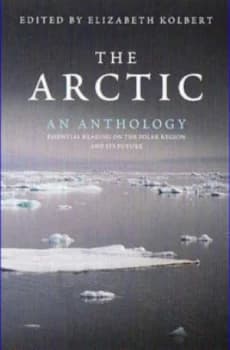 The Arctic by Elizabeth Kolbert Paperback