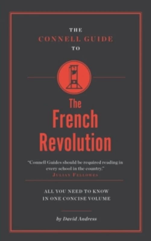 The Connell Guide to the French Revolution Paperback / softback